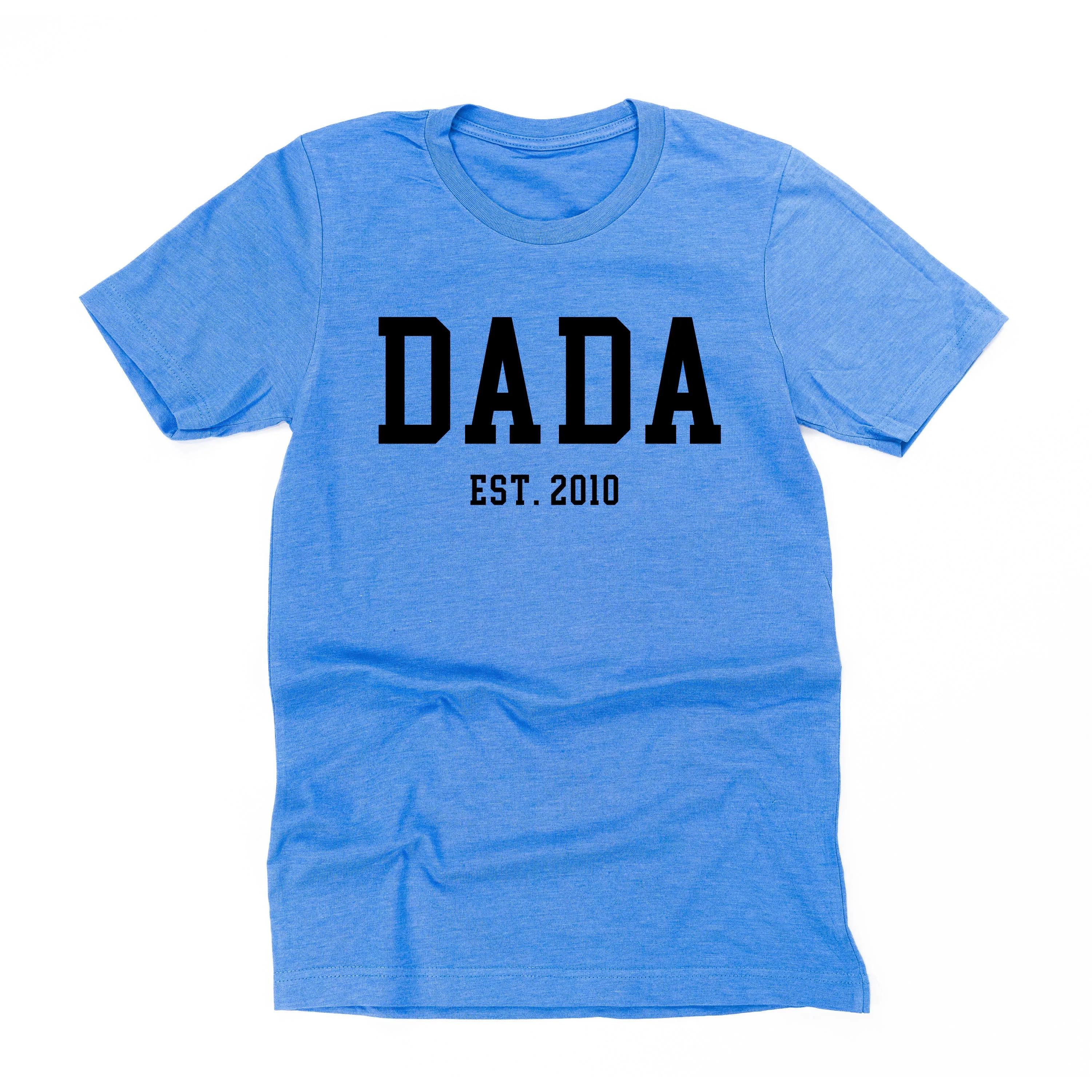 DADA - EST. (Select Your Year) - Unisex Tee
