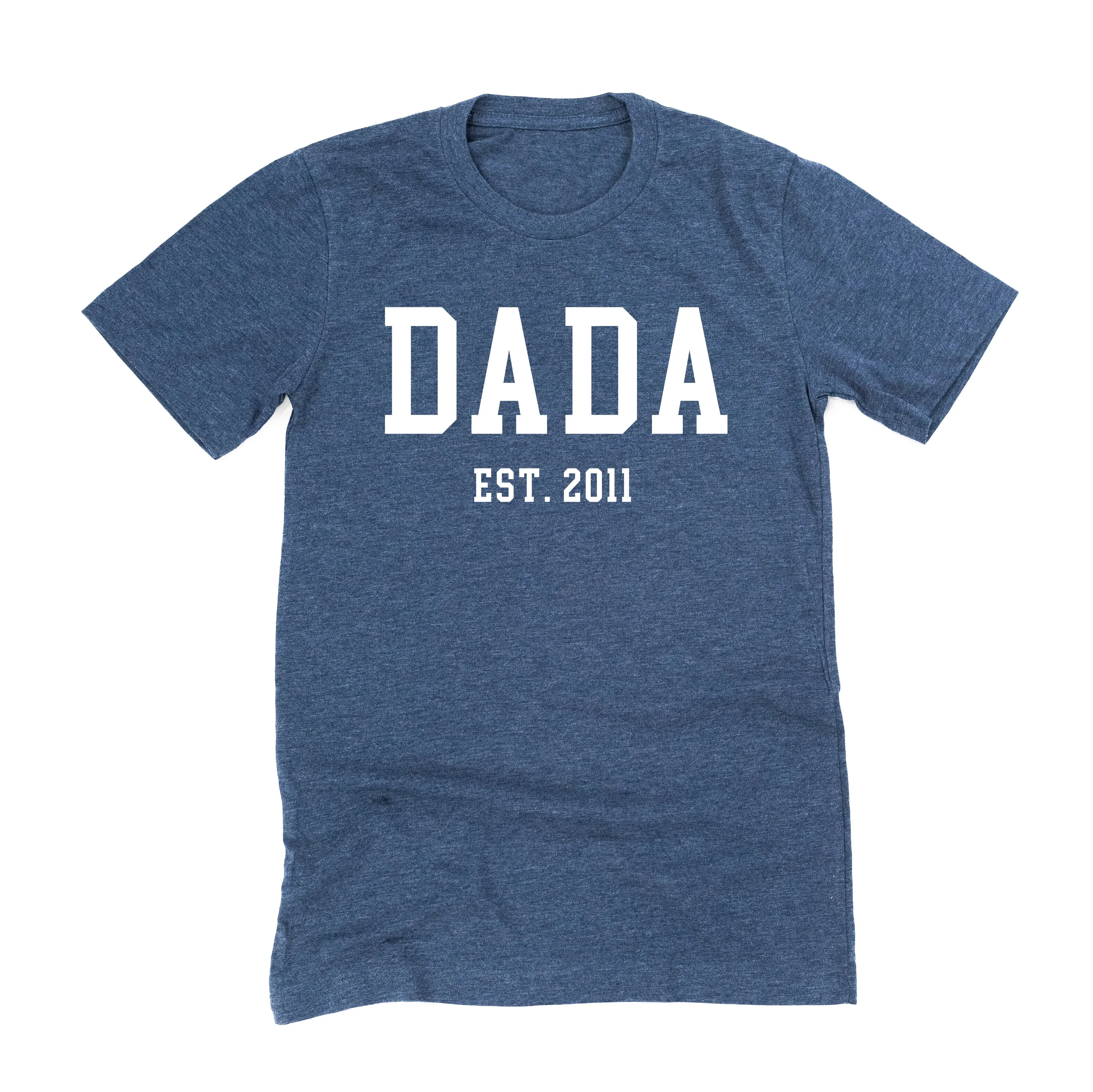 DADA - EST. (Select Your Year) - Unisex Tee