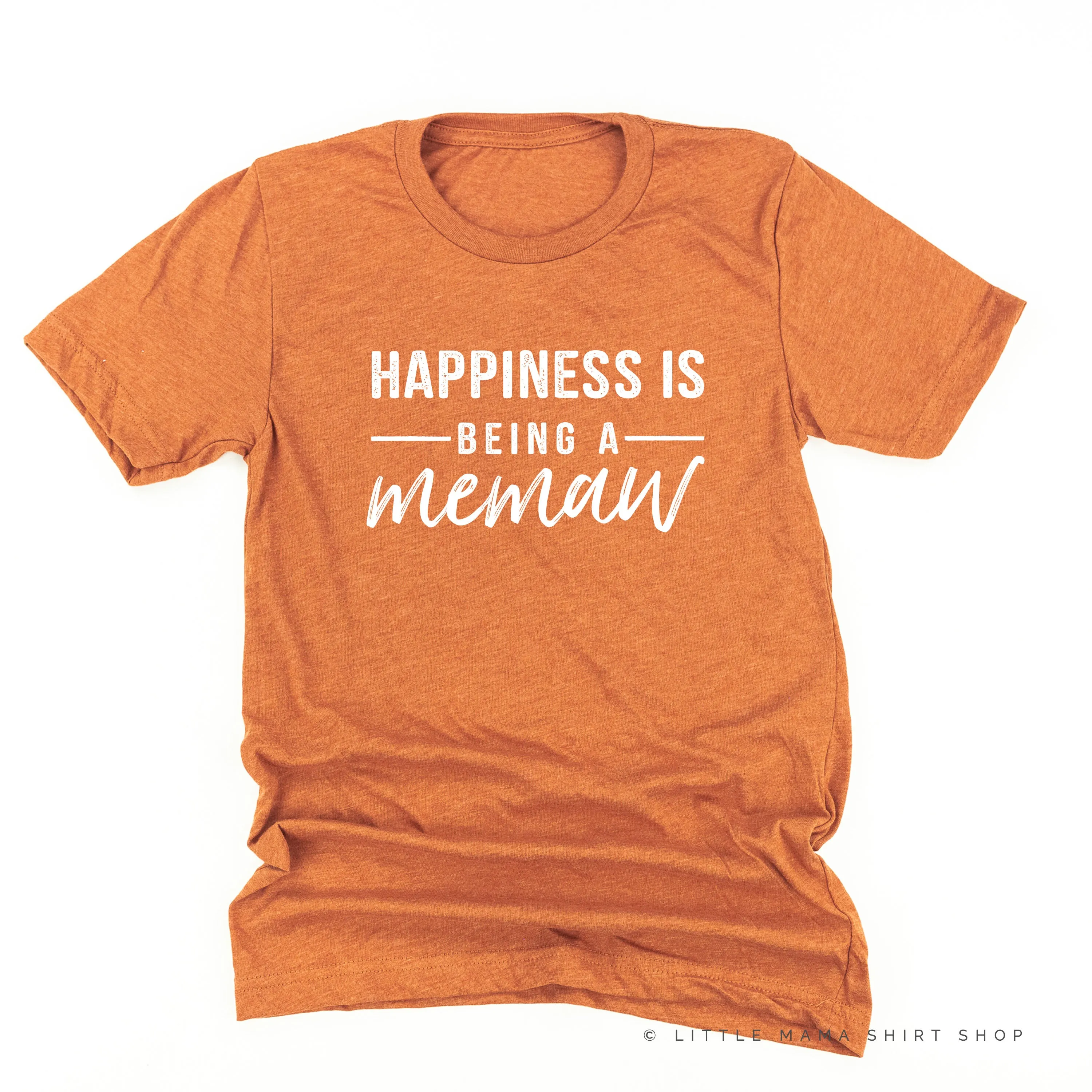Happiness is Being A Memaw - Unisex Tee