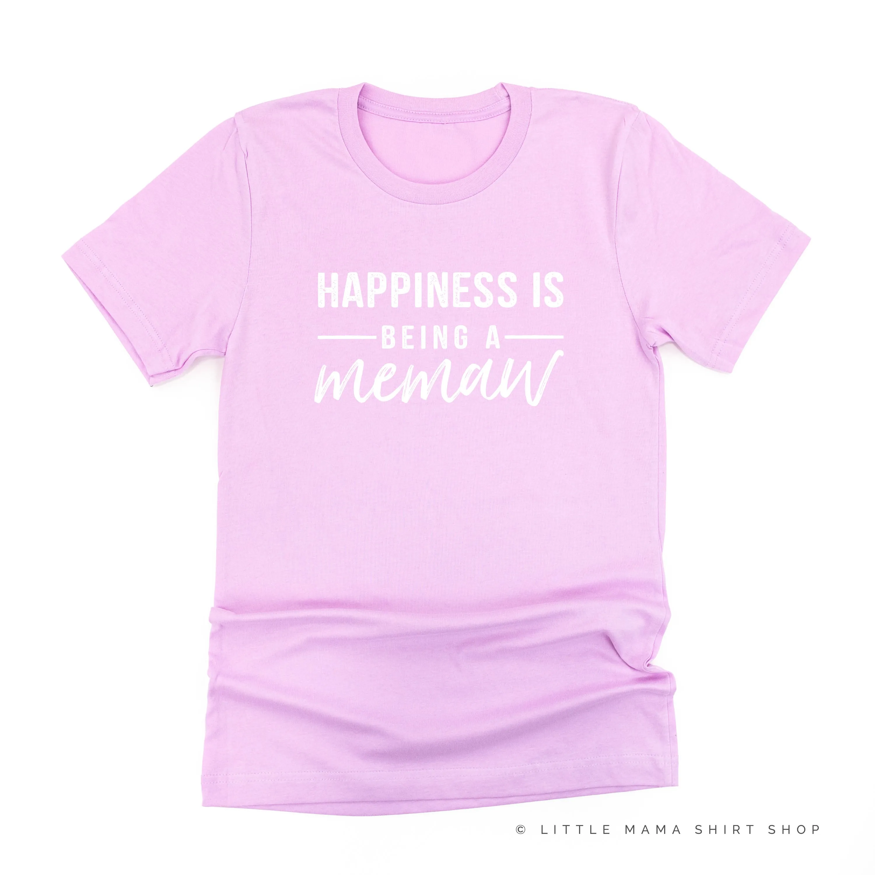 Happiness is Being A Memaw - Unisex Tee