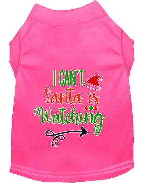 I Can't, Santa Is Watching Screen Print Dog Shirt Bright Pink Lg