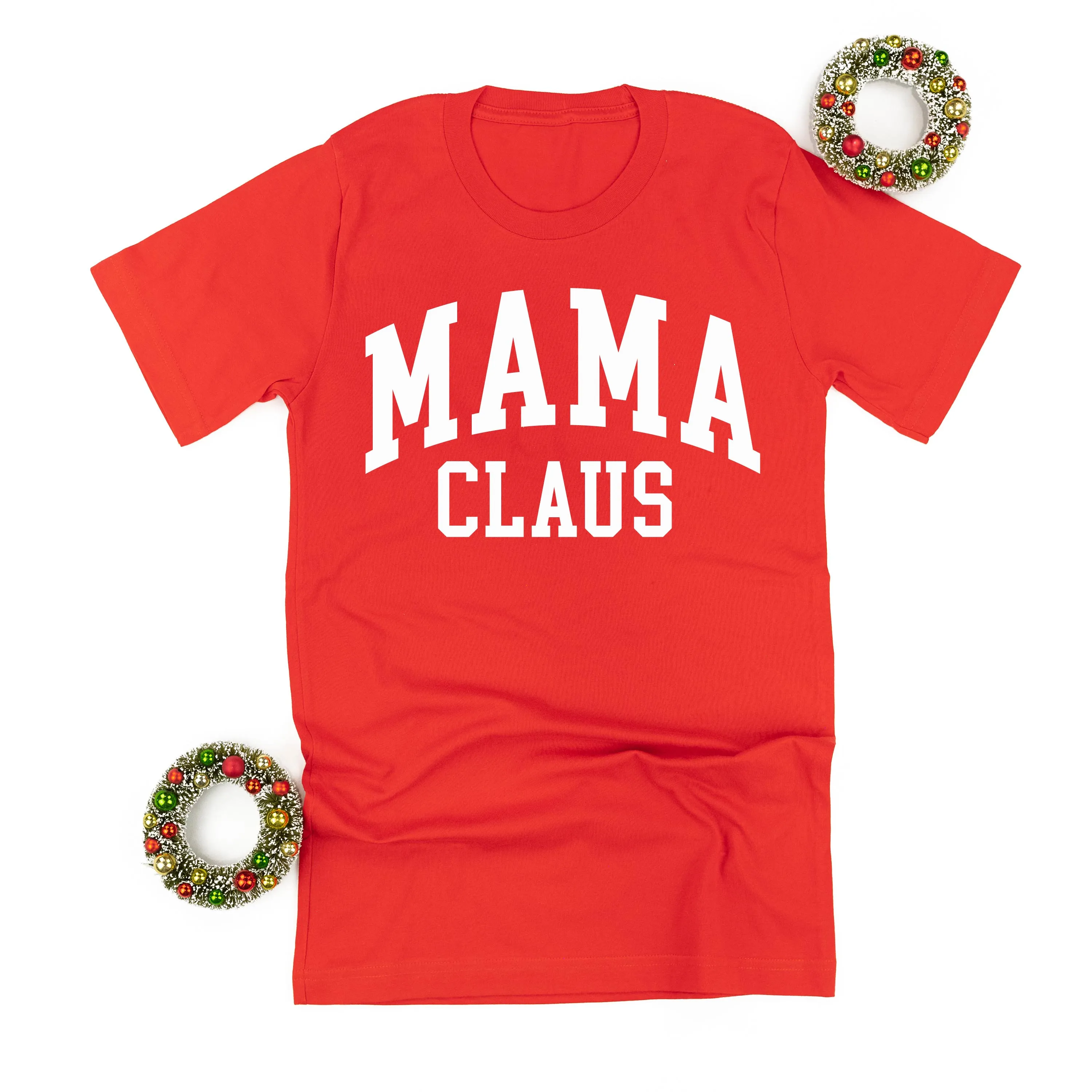 Mama Claus - Unisex Tee