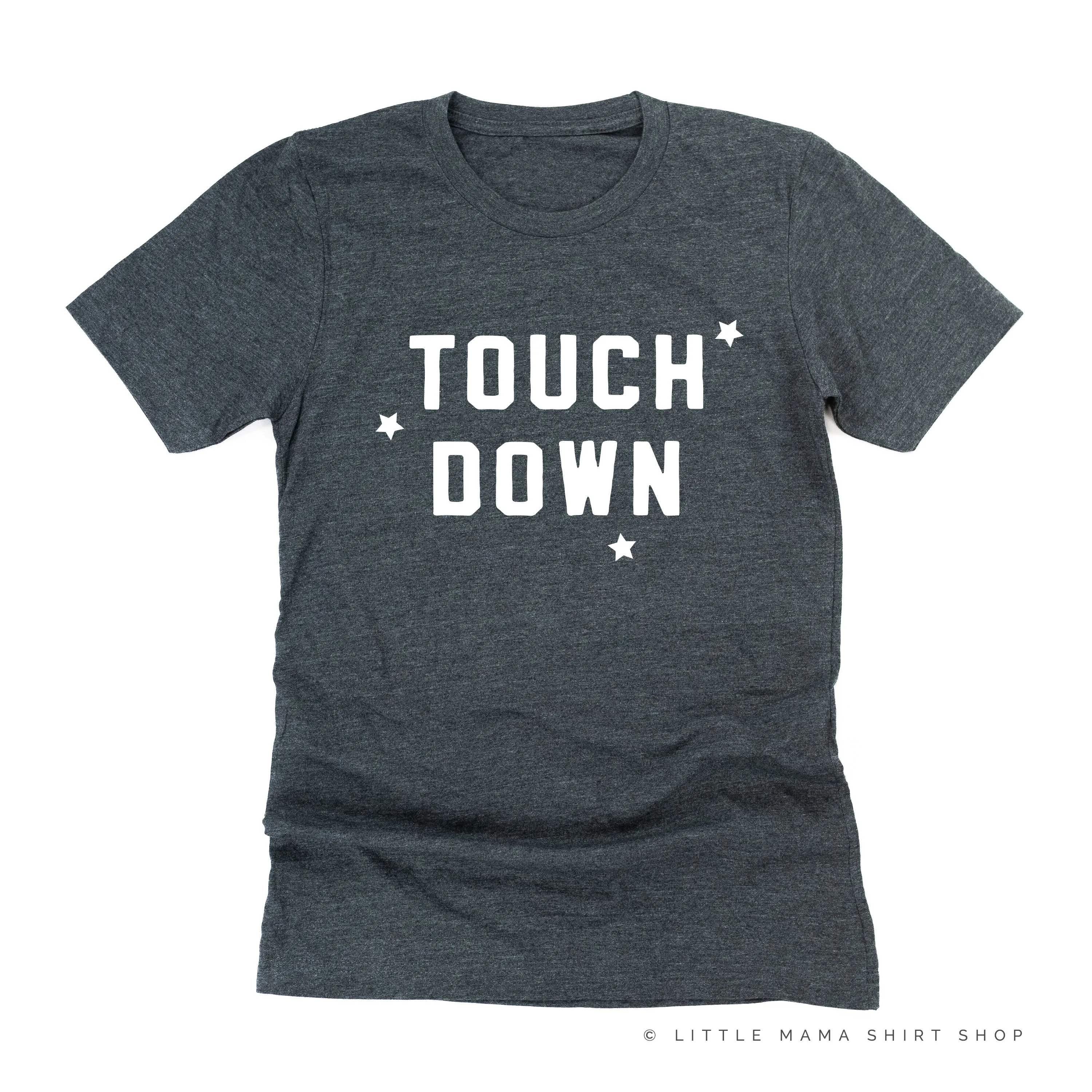 TOUCH DOWN - Unisex Tee